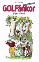 Golfänkor; Noel Ford; 1988