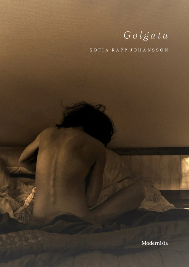 Golgata; Sofia Rapp Johansson; 2017