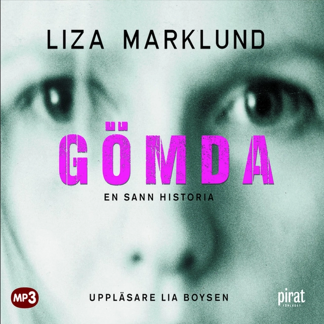 Gömda; Liza Marklund; 2004