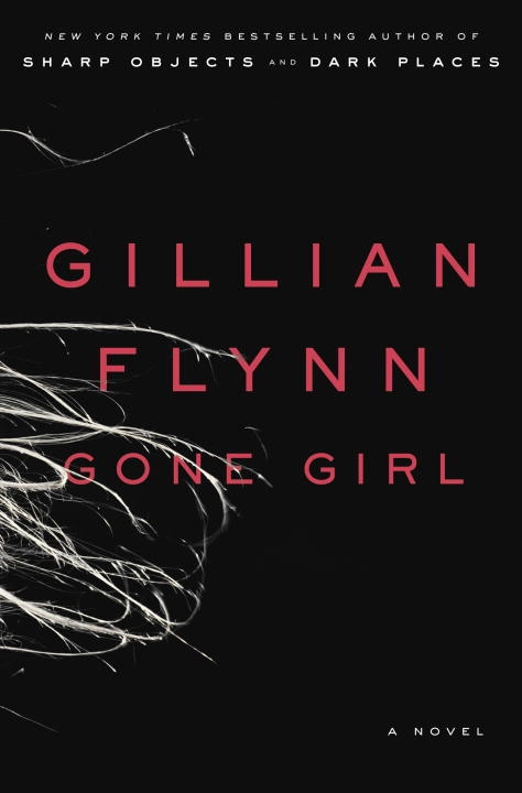 Gone Girl; Gillian Flynn; 2012