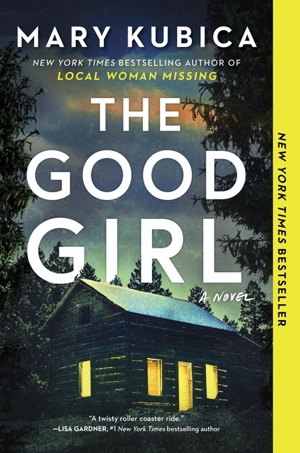 Good girl; Mary Kubica; 2015