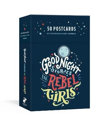 Good Night Stories for Rebel Girls: 50 Postcards; Elena Favilli; 2018
