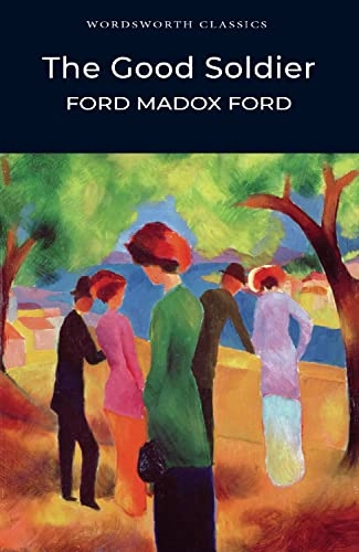 Good Soldier; Ford Madox Ford, Keith Carabine; 2010