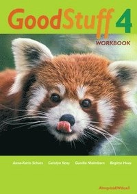 Good Stuff 4 Workbook; Anna-Karin Schutz, Carolyn Keay, Gunilla Malmborn, Birgitta Hoas; 2005