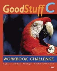 Good Stuff C Workbook Challenge; Andy Coombs, Annika Bayard, Roland Hagvärn, Anette Rask, Ted S. Sunhede Fulk; 2007