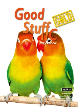 Good Stuff Gold C Textbook; Andy Coombs, Annika Bayard, Roland Hagvärn, Kjell Johansson; 2013