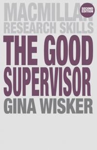 Good Supervisor; Gina Wisker; 2012