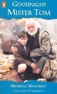 Goodnight Mister Tom; Michelle Magorian; 1998