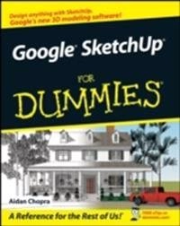 Google SketchUp For Dummies; A. Chopra; 2007