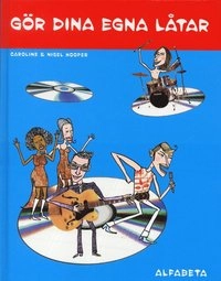 Gör dina egna låtar; Caroline Hooper; 2000