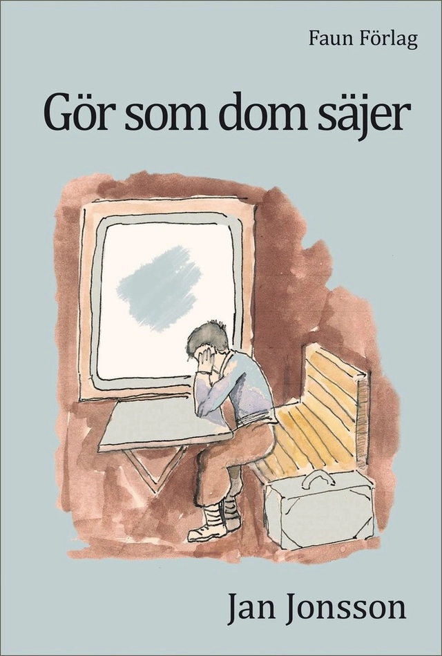 Gör som dom säjer; Jan Jonsson; 2014