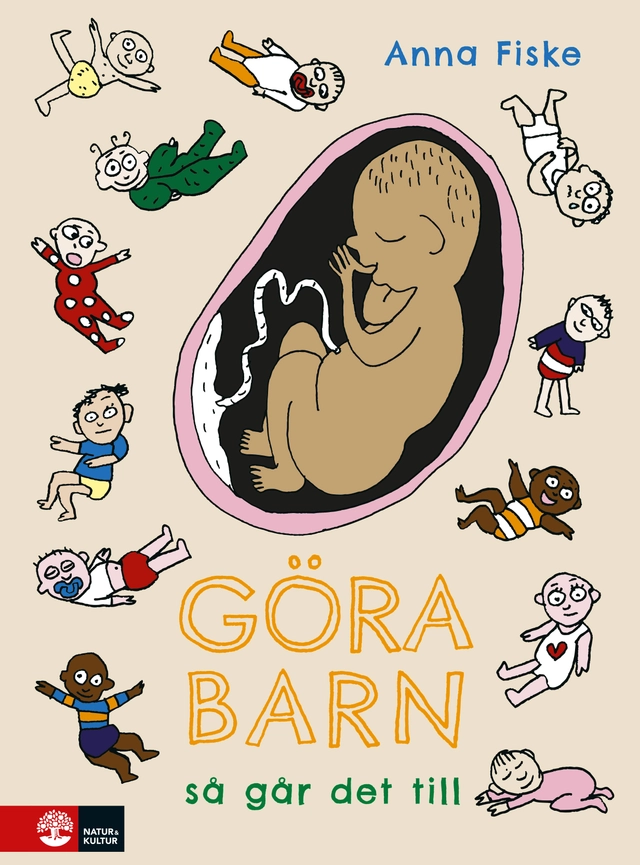 Göra barn : så går det till; Anna Fiske; 2020