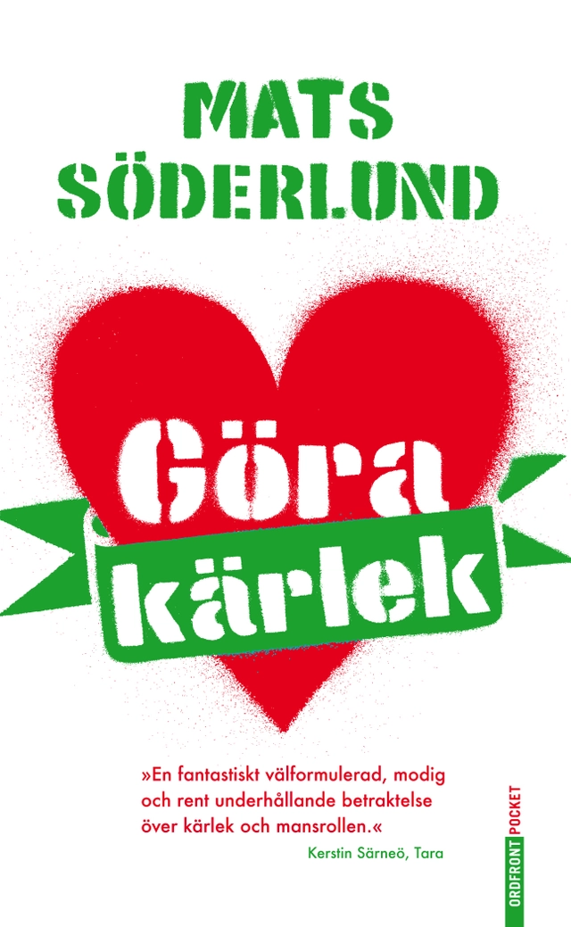 Göra kärlek; Mats Söderlund; 2012