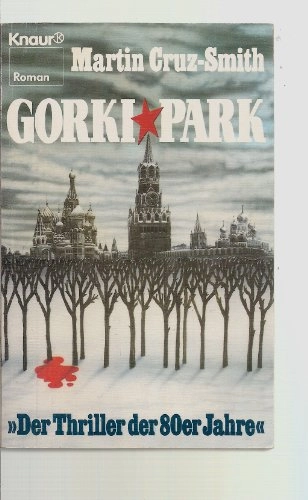 Gorki-Park: RomanKnaur. 1147; Martin Cruz Smith