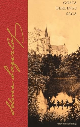 Gösta Berlings saga; Selma Lagerlöf; 2007
