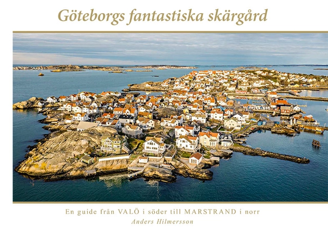 Göteborgs fantastiska skärgård; Anders Hilmersson; 2019