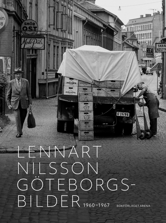Göteborgsbilder : 1960-1967; Lennart Nilsson, Hélio Duarte; 2025