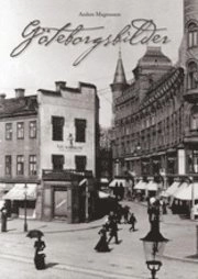 Göteborgsbilder; Anders Magnusson; 2010