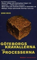 Göteborgskravallerna och processerna; Erik Wijk; 2002