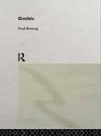 Gothic; Fred Botting; 1996