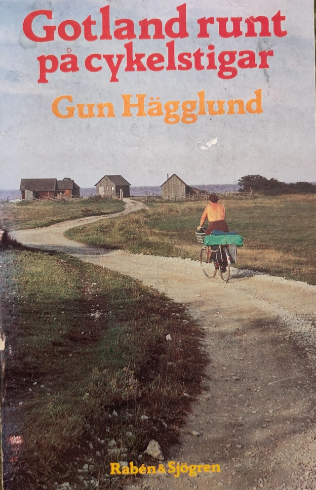 Gotland runt på cykelstigar; Gun Hägglund; 1978
