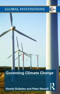 Governing climate change; Harriet Bulkeley; 2010