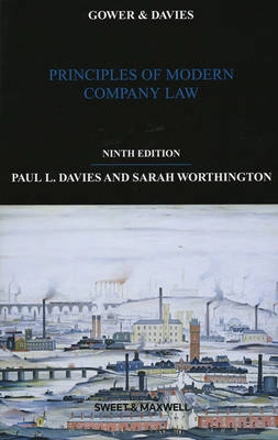 Gower and Davies' principles of modern company law; Paul L. Davies; 2012