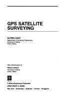 GPS satellite surveying; Alfred Leick; 1990