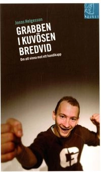 Grabben i kuvösen bredvid; Jonas Helgesson; 2012