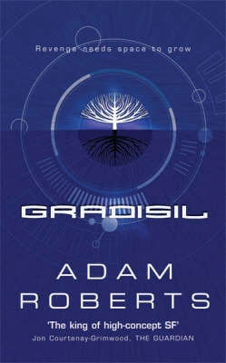 Gradisil; Adam Roberts; 2006