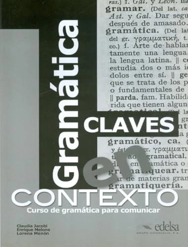 Gramatica en contexto; Caudia Jacobi, Enrique Melone, Lorena Menon; 2011