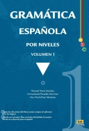 Gramática española por niveles; Manuel Martí Sánchez; 2008