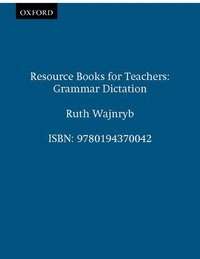 Grammar dictation; Ruth Wajnryb; 1990