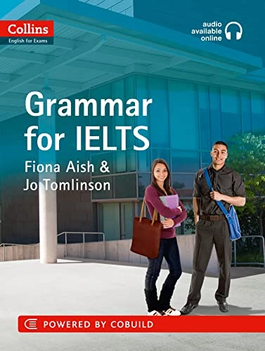 Grammar for IELTS; Fiona Aish; 2012