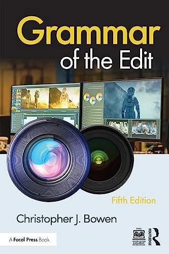 Grammar of the edit; Christopher J. Bowen; 2024