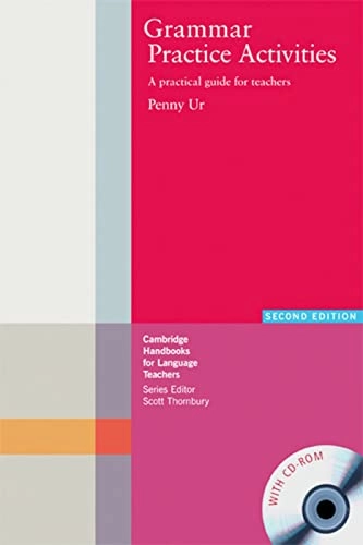 Grammar practice activities : a practical guide for teachers; Penny. Ur; 2010