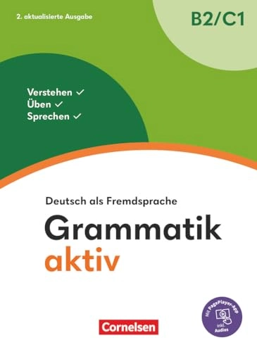 Grammatik aktiv : Deutsch als Fremdsprache : B2-C1 : verstehen, üben, sprechen; Friederike Jin; 2024