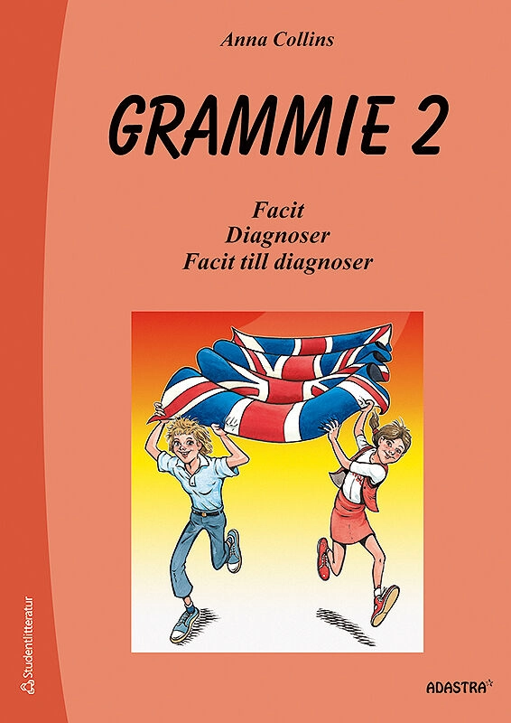 Grammie 2 Facit med diagnoser; Anna Collins-Gustafsson, Görel Hydén; 2012