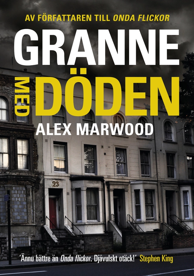Granne med döden; Alex Marwood; 2014