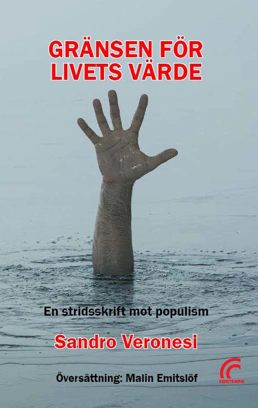 Gränsen för livets värde : en stridsskrift mot populism; Sandro Veronesi; 2021