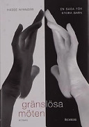 Gränslösa möten; Hasse Nylander; 2002