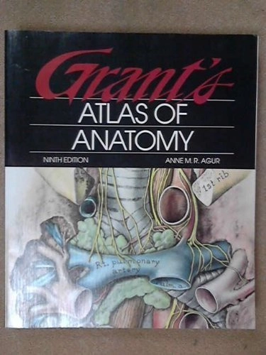 Grant's atlas of anatomy; Anne M. R. Agur; 1991