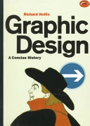 Graphic design : a concise history; Richard Hollis; 1994