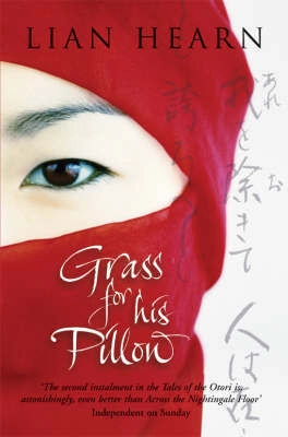 Grass for his pillow; Lian Hearn; 2004