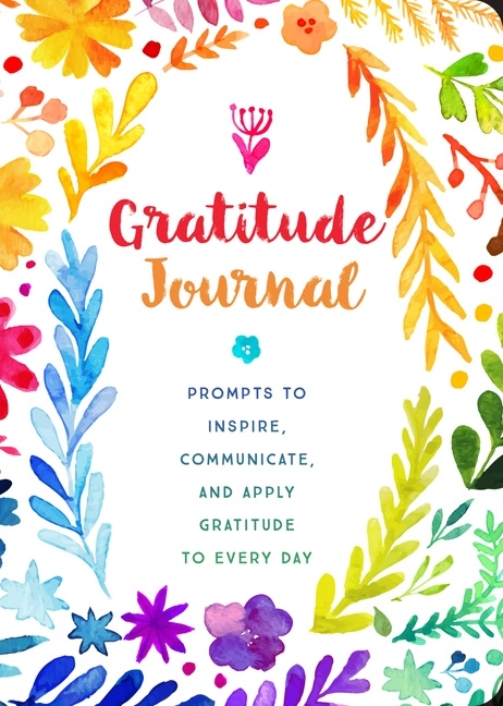 Gratitude Journal : Volume 30; Editors of Chartwell Books; 2021
