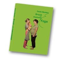 Gravid- och mammayoga; Estela Mathlein; 2007