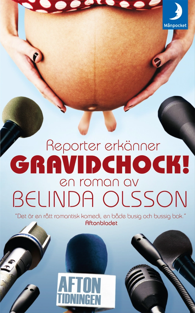 Gravidchock! reporter erkänner; Belinda Olsson; 2006