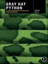 Gray Hat Python; Justin Seitz; 2008