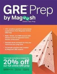 GRE Prep by Magoosh; Magoosh, Chris Lele, Mike Mcgarry, Chris Lele, Magoosh; 2016