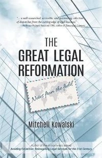 Great Legal Reformation; Mitchell Kowalski; 2017